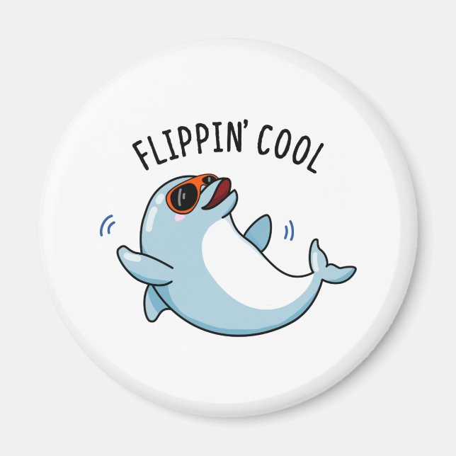 Flippin Coola Funny Dolphin Pun Magnet (Framsidan)