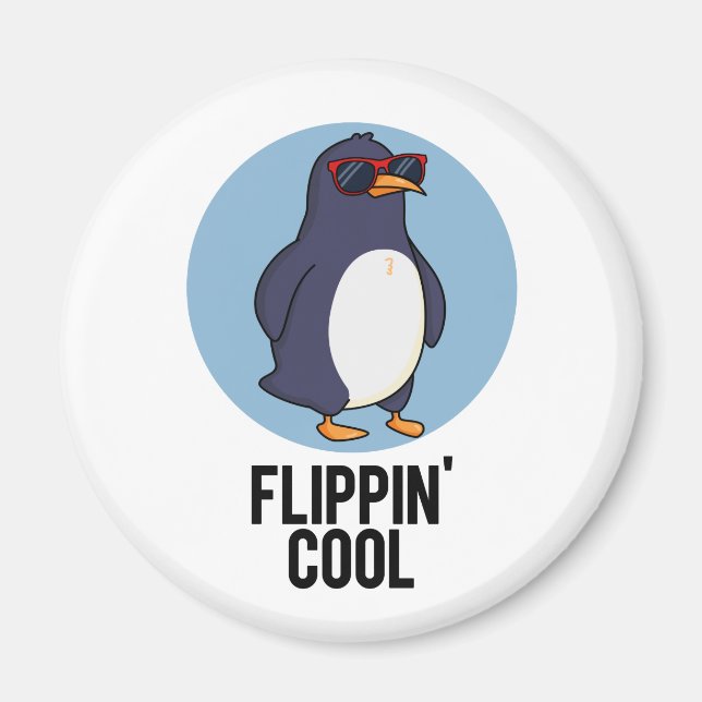 Flippin Coola Funny Penguin Pun Magnet (Framsidan)