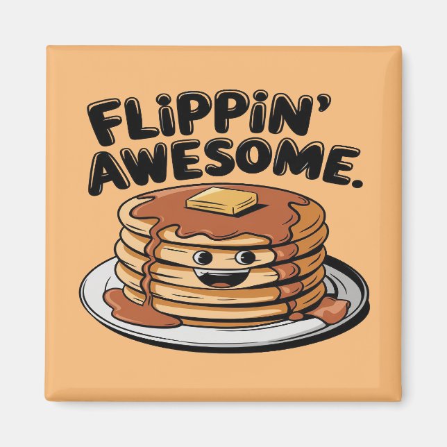 Flippin'Fantastisk Pancake Stack Funny Breakfast Magnet (Framsidan)