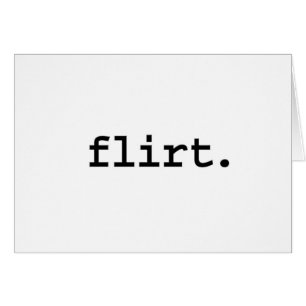 flirt. hälsningskort
