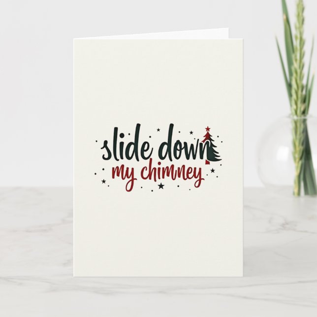 Flirty Christmas Card Slide Down My Chimney Kort (Framsida)
