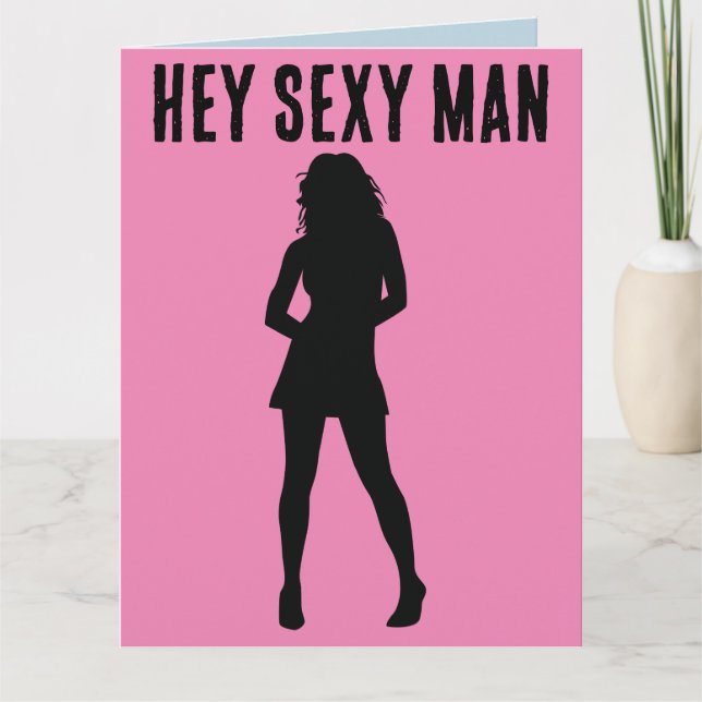 FLIRTY LIL DIRTY MAKE HIM BIRTHDAY BIG Cards Kort (Framsida)