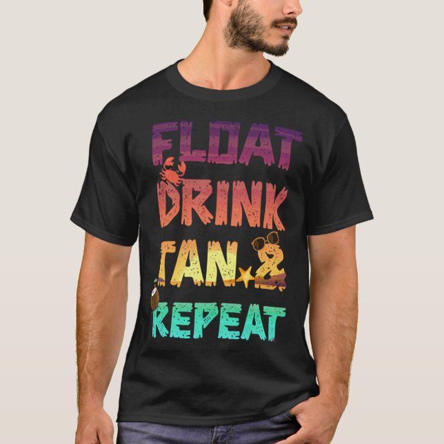 Float Drink Tan & Repeat Summer Vacation Beach Poo T Shirt (Framsida)
