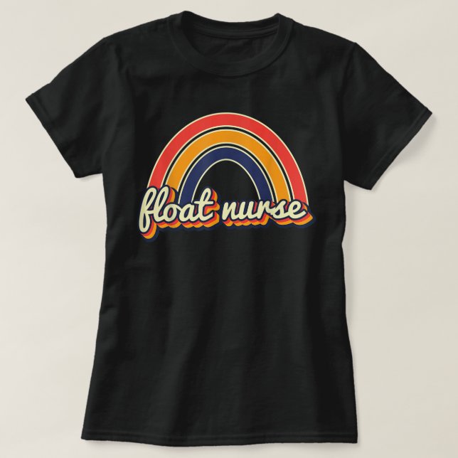 Float Nurse Nursing Retro Rainbow Float Pool Nurse T Shirt (Design framsida)