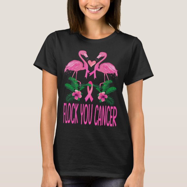Flock You Cancer Flamingo Breast Cancer T- Shirt G T Shirt (Framsida)