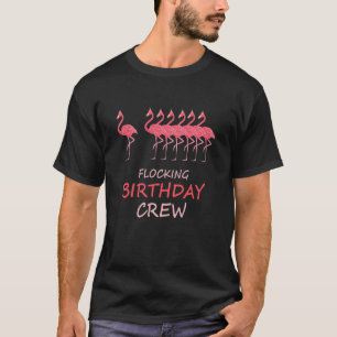 FLOCKING BIRTHDAY CREW Flamingo Birthday Crew  T Shirt