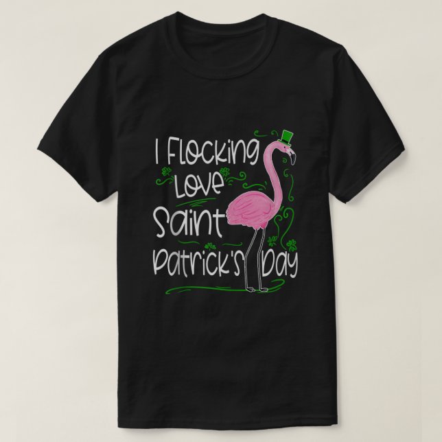 Flocking Kärlek St patricks day Flamingo Funny Sai T Shirt (Design framsida)