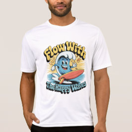 Flöde med Lycklig vid Surfan Stil vid Vågarna i Ma T Shirt