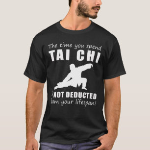 Flöde och Laugh! Tai Chi - No Lifespan Deduction, T Shirt