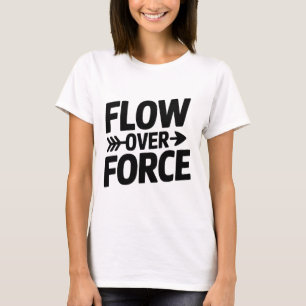 Flöde Över Kraft Yin Yang Yoga Lance Kläder _1 T Shirt