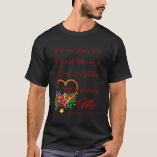 Flöde Religiösa jag kan göra hela Saken genom Chri T Shirt