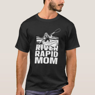 Floden Rapid Mamma Vatten sport River Raft Raiting T Shirt