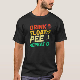 Floden Tubing Drink Flyter Pee Repeat Summer Flyt T Shirt