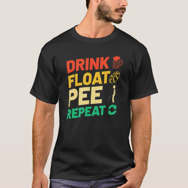 Floden Tubing Drink Flyter Pee Repeat Summer Flyt  T Shirt (Framsida)
