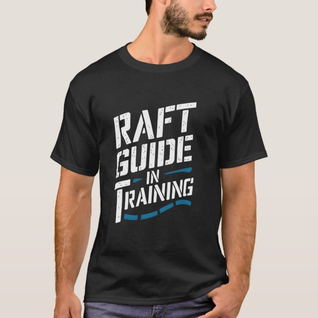 Flodguide under utbildning Forsränning Lärande T Shirt (Framsida)