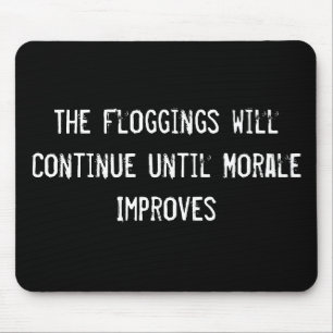 Floggningen fortsätter tills Morale förbättrar Musmatta