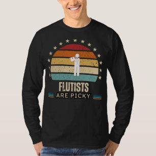 Flöjtister är Kräsna Rolig T-Shirt - Perfekt för F