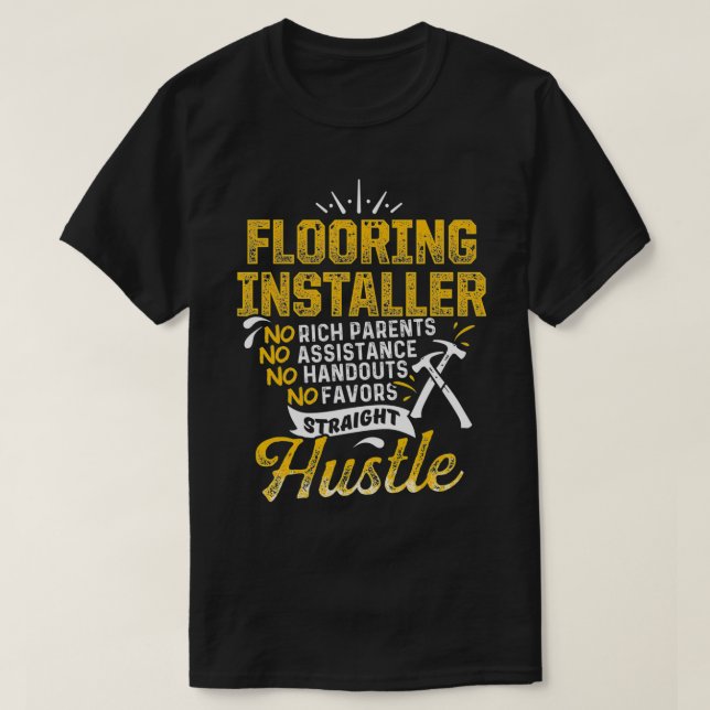 Flooring Installer Contractor Fun Skills Floor Ins T Shirt (Design framsida)
