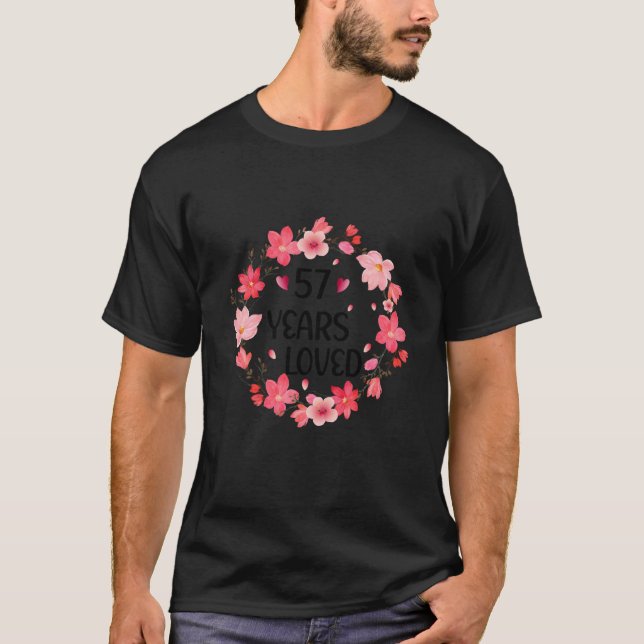 Floral 57 Years Loved Women 57 Years Old cool 57th T Shirt (Framsida)