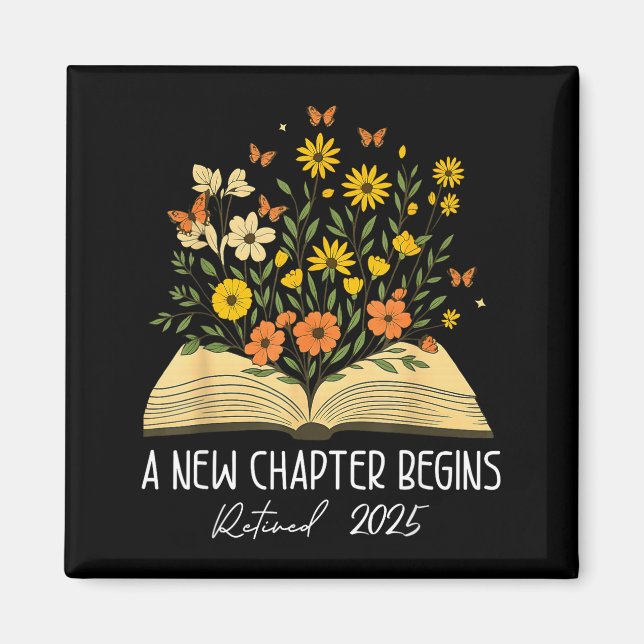 Floral Book A New Chapter Begins Retired Retiremen Magnet (Framsidan)