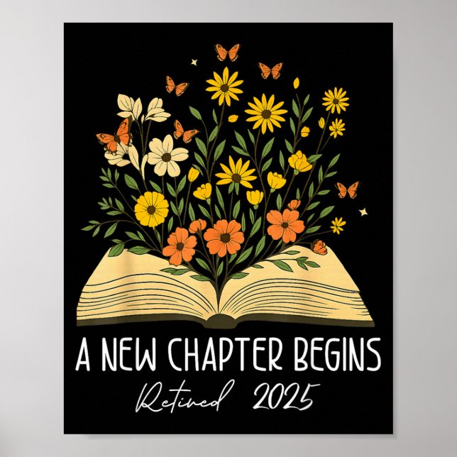 Floral Book A New Chapter Begins Retired Retiremen Poster (Framsidan)