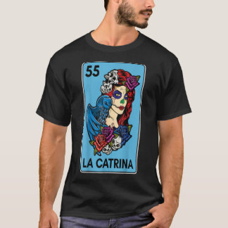 Floral Card Mexican Lottery Muertos Day Of Dead La T Shirt