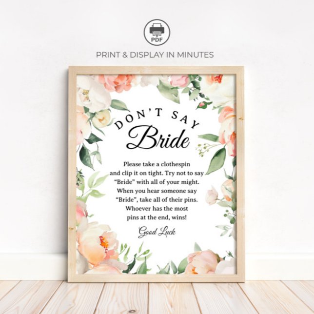 Floral "Don't Say Bride" Bridal Shower Game sign Poster (Skapare uppladdad)