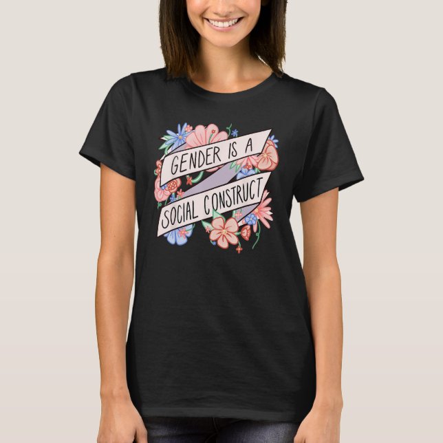 Floral Gender Is A Social Construct Transgender Da T Shirt (Framsida)
