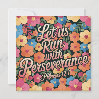 Floral “Let Us Run with Perseverance” Christian  Kort