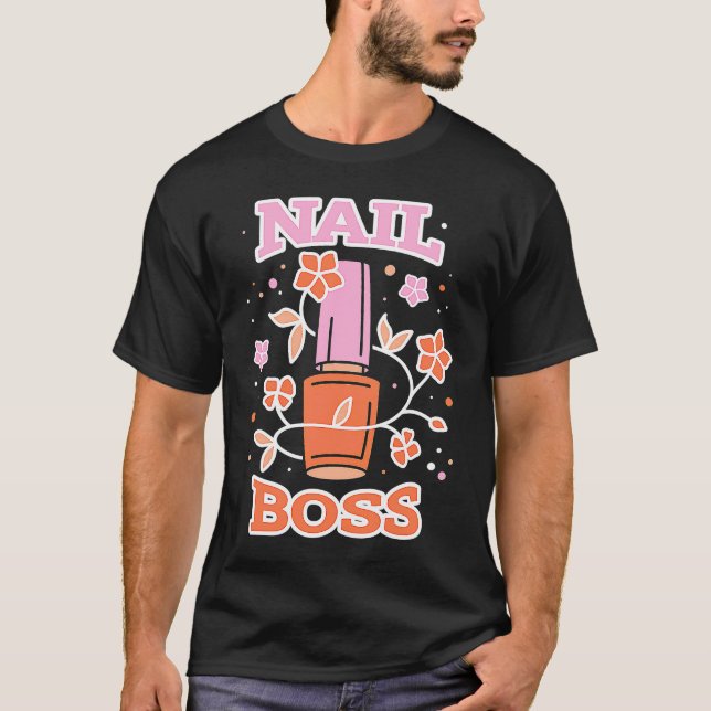 Floral Nail Boss Tech Manicure Polished Gel Artist T Shirt (Framsida)