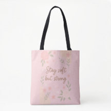 Floral Pink Inspirational Quote – Stay Soft