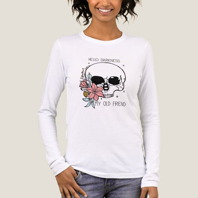 Floral Skull Goth "Hello Darkness" Art T Shirt (Framsida)