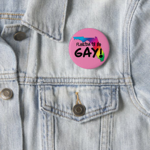 Florida är så Gay Button Knapp
