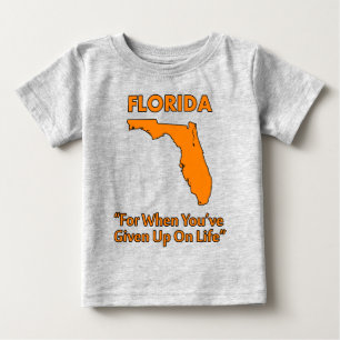 Florida - För när du gett upp på livet T Shirt