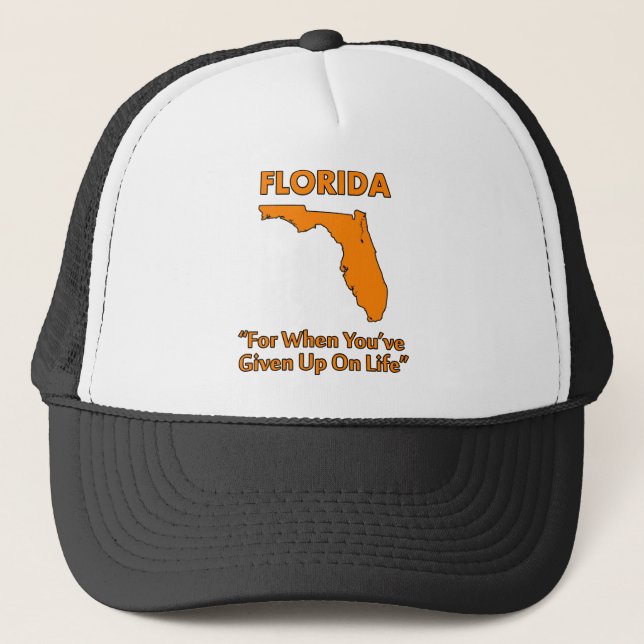 Florida - För när du gett upp på livet Truckerkeps (Framsida)