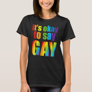 Florida Gay, det är okej för Ay Gay St Ay Pro Ud L T Shirt