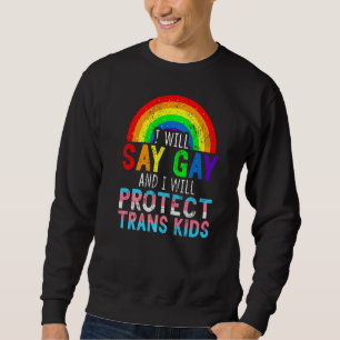 Florida Gay pride.. Jag säger att Gay och jag skyd Lång Ärmad Tröja