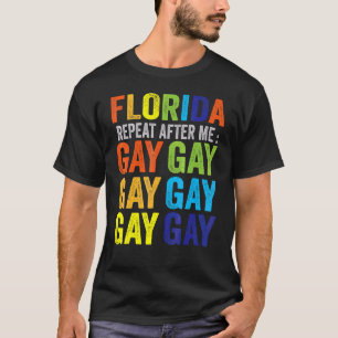Florida Gay säger att Kärlek stannar vid proud Lgb T Shirt