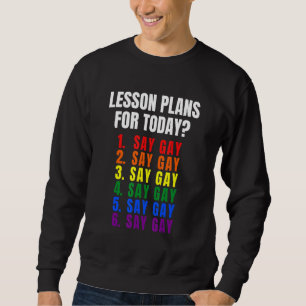 Florida Gay säger att man planerar för Lesson idag Lång Ärmad Tröja