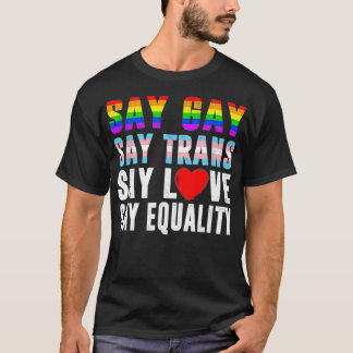 Florida Gay säger: "Trans-Stanna Proud HGBTQ Gay" T Shirt