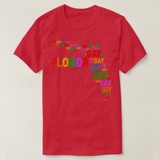 Florida Gay Say Gay Say Love Stay Proud LGBTQ  T Shirt (Design framsida)
