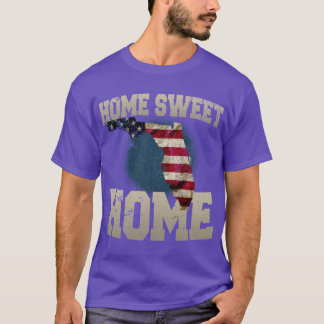 Florida Gift Home Sweet Home Proud Strong Fantasti T Shirt
