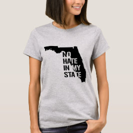 Florida: Inget Hat I Min Stat T-shirt