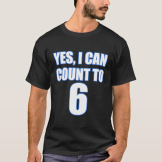 Florida Ja, jag kan räkna till sex 6 T Shirt
