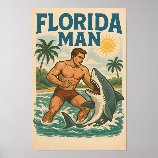 Florida Man Coastal Shark Wrestler Retro Beach Art Poster (Framsidan)