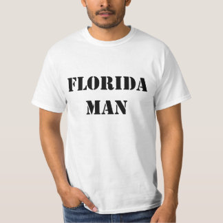 Florida man t shirt