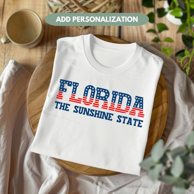 Florida Patriotisk Solskensstaten Anpassad T-Shirt (Skapare uppladdad)