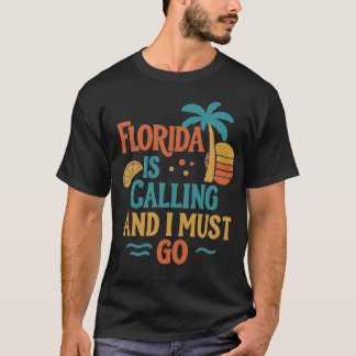 Florida ringer och jag måste gå. t shirt