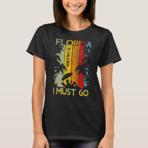 Florida säger att jag måste åka Vintage Sommarbuss T Shirt