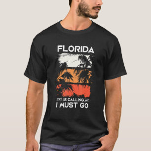Florida säger att jag måste resa med Vacacing. T Shirt